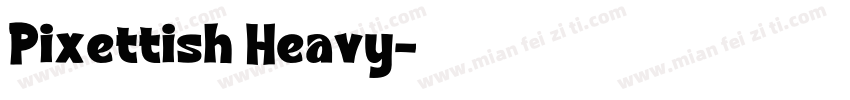 Pixettish Heavy字体转换